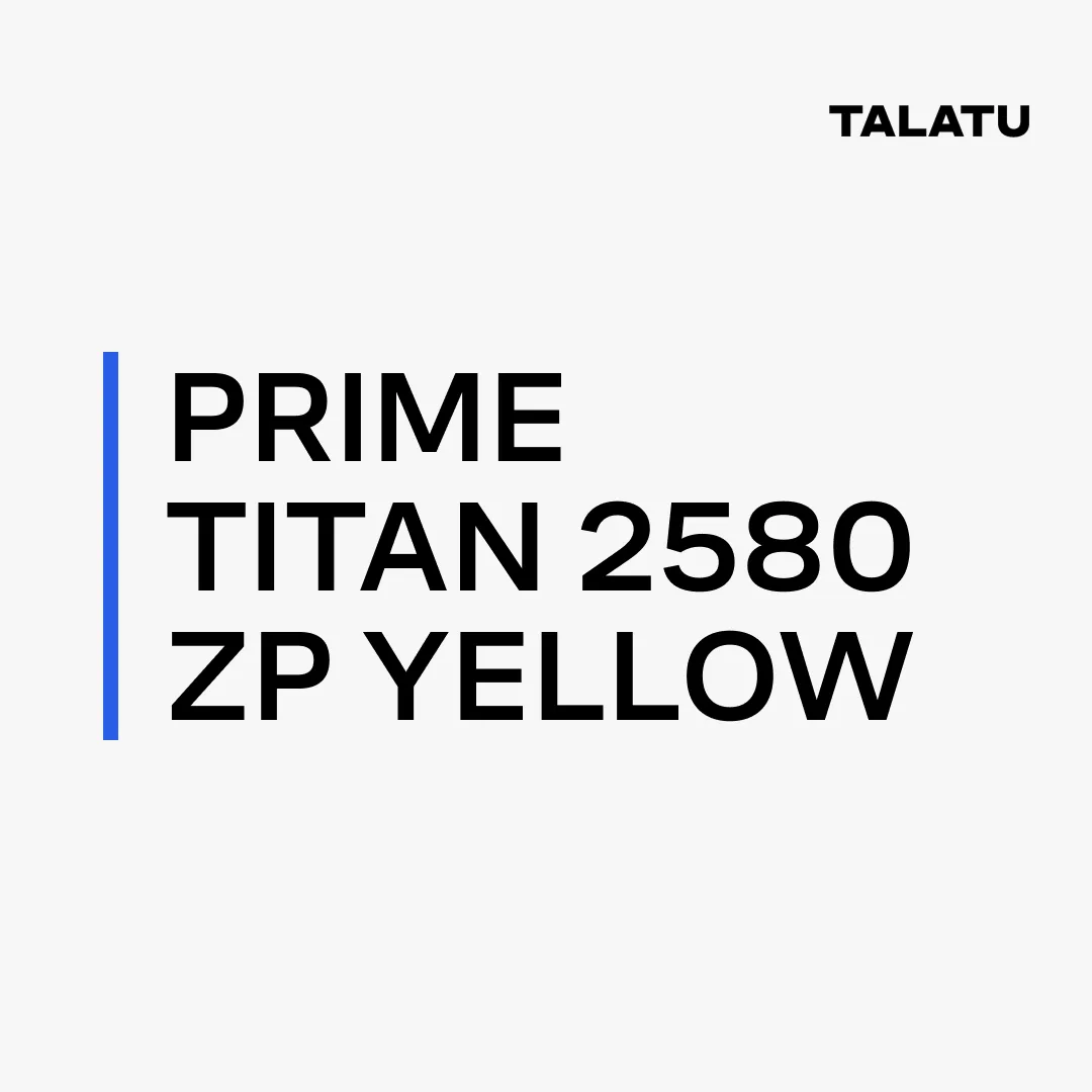 TALATU PRIME TITAN 2580 (ZP YELLOW)